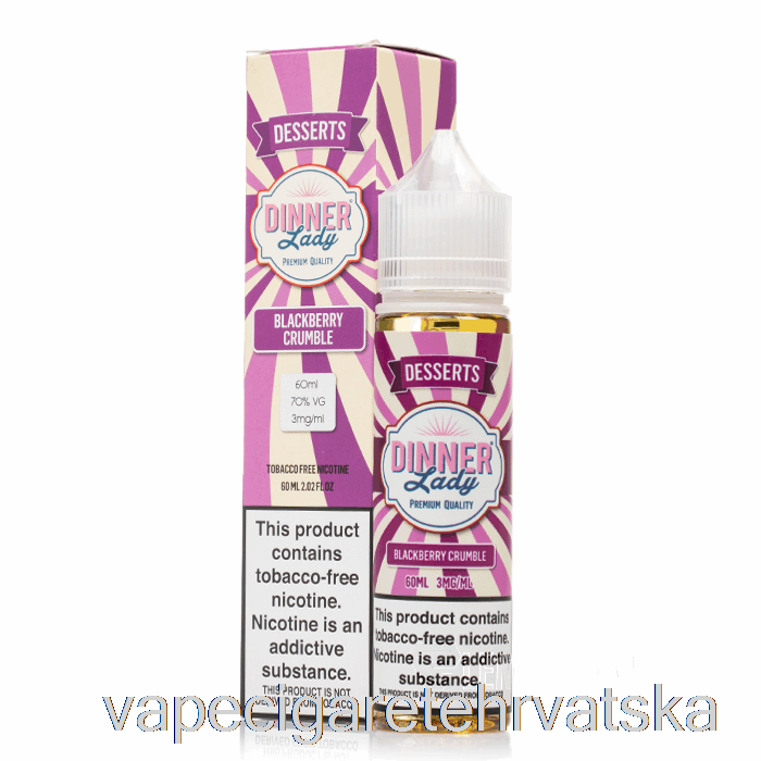 Vape Hrvatska Blackberry Crumble - Vape Dinner Lady E-liquid - 60ml 3mg